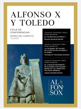 Ciclo de Conferencias `Alfonso X y Toledo´ en el Museo del Ejército