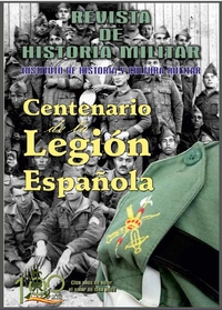 Número extraordinario de la Revista de Historia Militar dedicado al Centenario de La Legión.