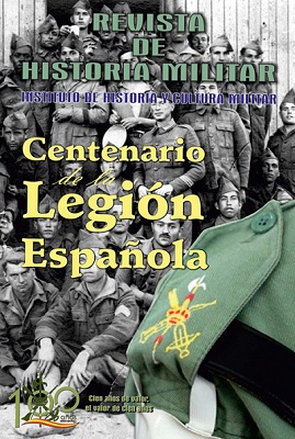 Edición extreordinaria sobre el Centenario de La Legión en la Revista Historia Militar