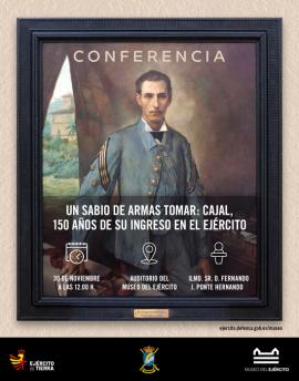 Conferencia sobre Ramón y Cajal en el Museo del Ejército