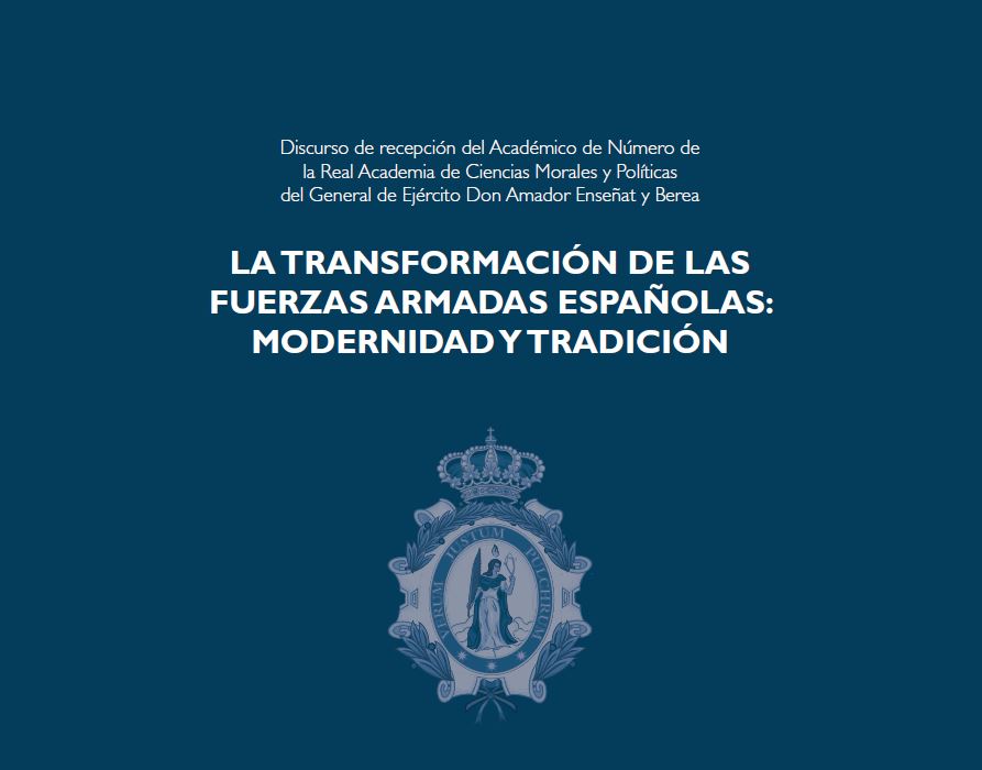 La transformación de las Fuerzas Armadas: Modernidad y tradición