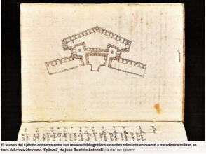 El Museo del Ejército conserva entre sus tesoros bibliográficos una obra relevante en cuanto a etratadística militar, se trata del conocido como "Epitomi", de Juan Bautista Antonelli. FOTO: MUSEO DEL EJÉRCITO.