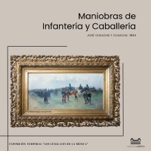 Maniobras de Infantería y Caballería. Óleo. José Cusachs y Cusachs, 1894. FOTO: MUSEO DEL EJÉRCITO