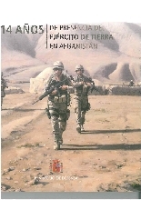 Afganistán " 14 años de presencia del Ejército Español"