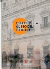  GUIA VISITA DEL MUSEO DEL EJÉRCITO