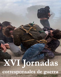 XIV Jornadas de Corresponsales de Guerra